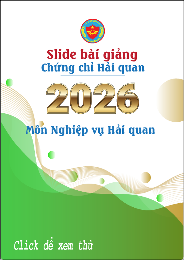 Slide bài giảng nghiệp vụ hải quan