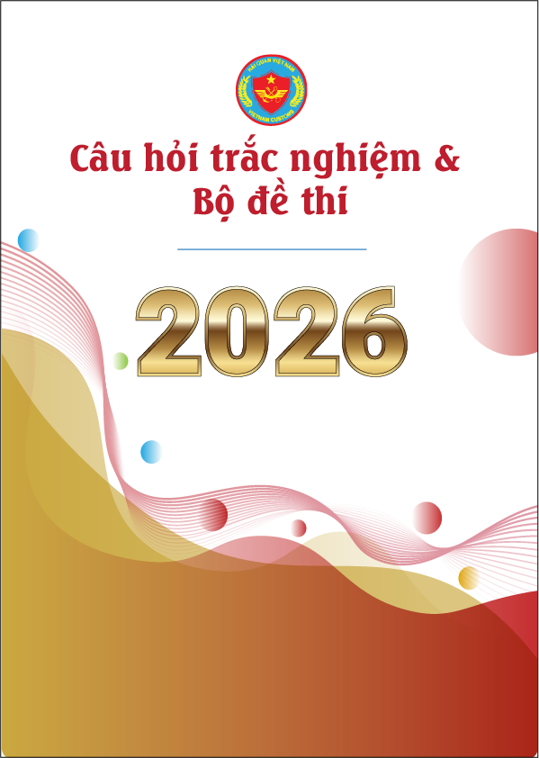 Câu hỏi trắc nghiệm và bộ đề thi
